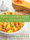 Cover image for Vegan Soups and Hearty Stews for All Seasons